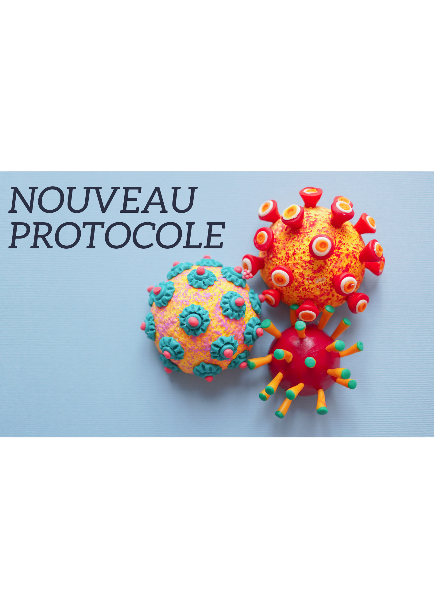 25 JANVIER 2022 | NOUVEAU PROTOCOLE SANITAIRE