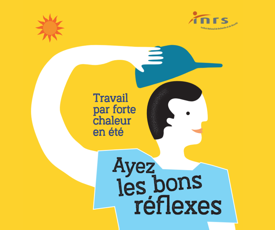☀️⚠️TRAVAIL PAR FORTE CHALEUR EN ÉTÉ